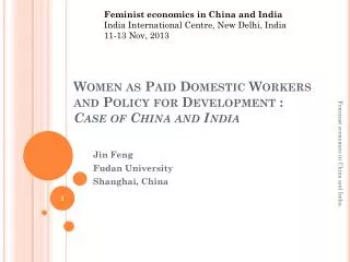 Women as Paid Domestic Workers and Policy for Development : Case of China and India