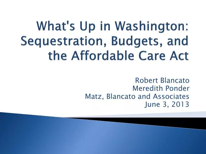 what s up in washington sequestration budgets and the affordable care act
