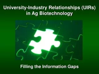 University-Industry Relationships (UIRs) in Ag Biotechnology