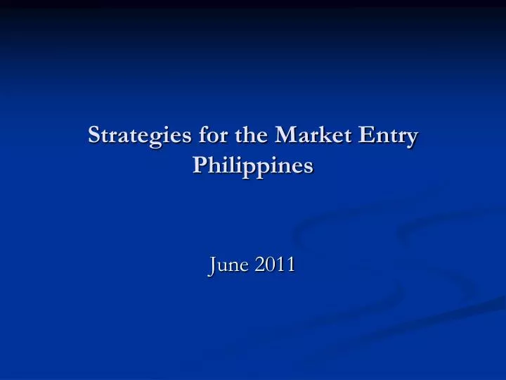 strategies for the market entry philippines