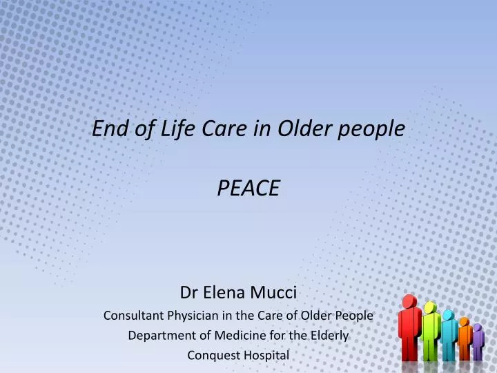 end of life care in older people peace