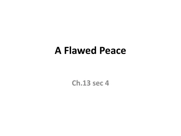 a flawed peace