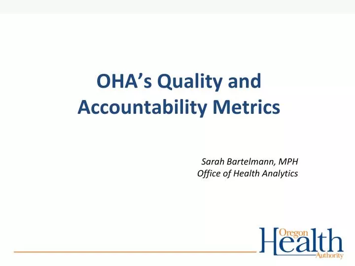 oha s quality and accountability metrics