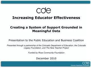 Increasing Educator Effectiveness Creating a System of Support Grounded in Meaningful Data