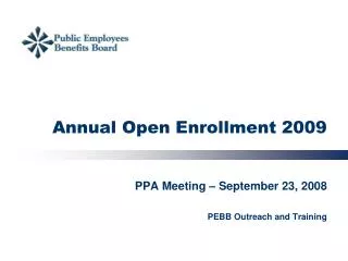 Annual Open Enrollment 2009