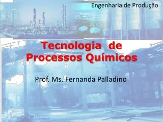 tecnologia de processos qu micos