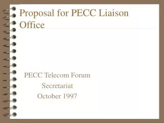 Proposal for PECC Liaison Office