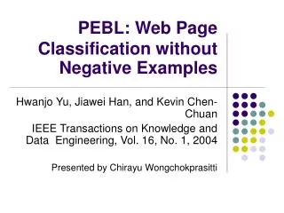 PEBL: Web Page Classification without Negative Examples