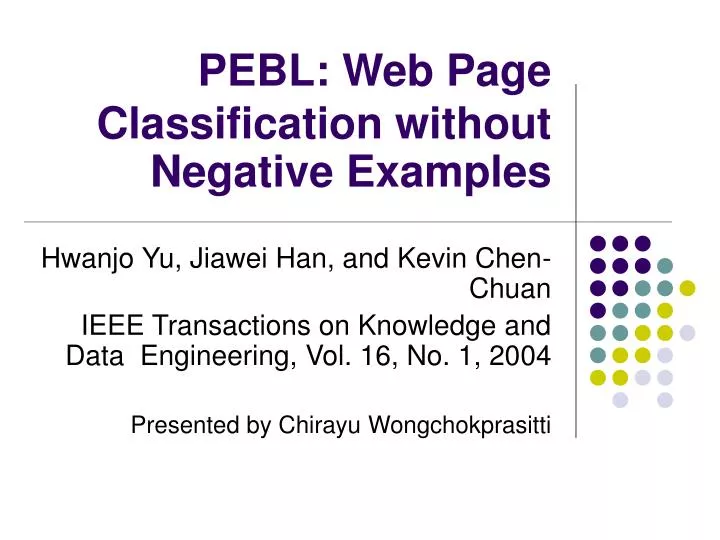 pebl web page classification without negative examples