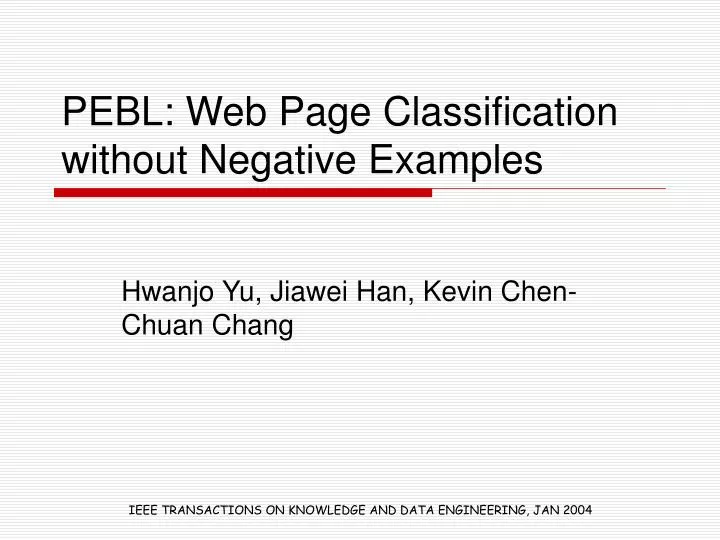 pebl web page classification without negative examples