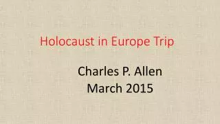 holocaust in europe trip