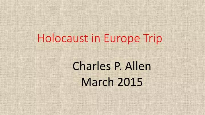 holocaust in europe trip