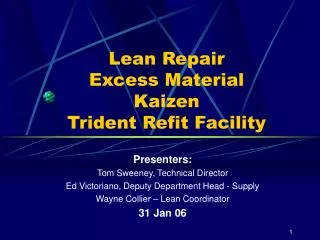 Lean Repair Excess Material Kaizen Trident Refit Facility
