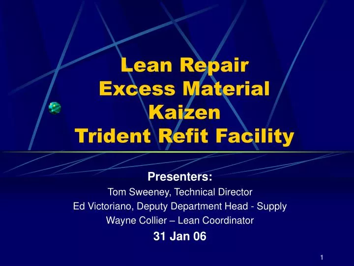 lean repair excess material kaizen trident refit facility