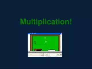 Multiplication!
