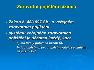 zdravotn poji t n cizinc
