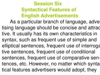 Session Six Syntactical Features of