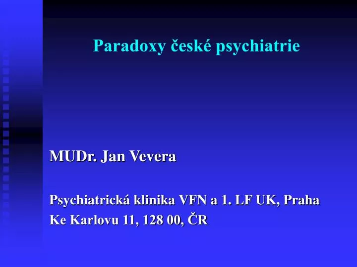 paradoxy esk psychiatrie