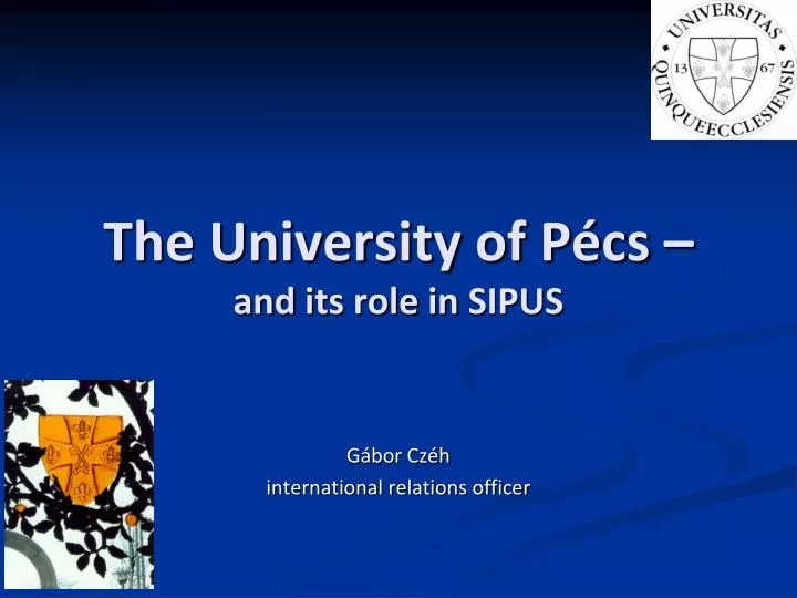 the university of p cs and its role in sipus