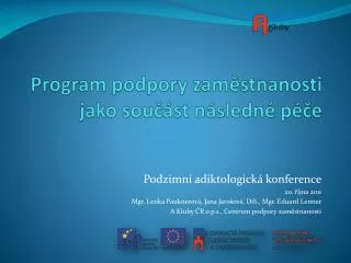 program podpory zam stnanosti jako sou st n sledn p e