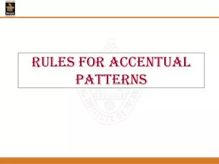 Rules for Accentual Patterns