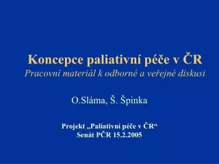 koncepce paliativn p e v r pracovn materi l k odborn a ve ejn diskusi