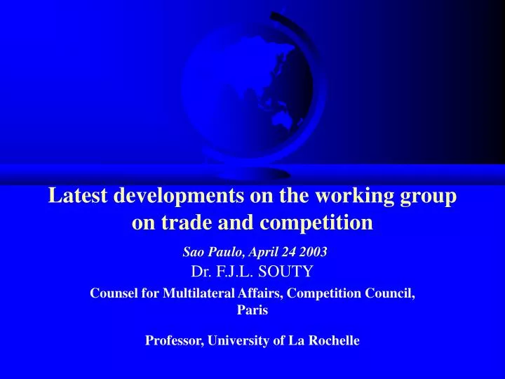 latest developments on the working group on trade and competition sao paulo april 24 2003