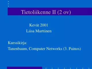 tietoliikenne ii 2 ov