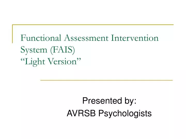 functional assessment intervention system fais light version