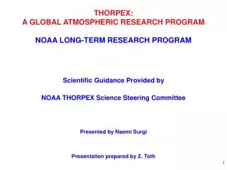 THORPEX: A GLOBAL ATMOSPHERIC RESEARCH PROGRAM NOAA LONG-TERM RESEARCH PROGRAM