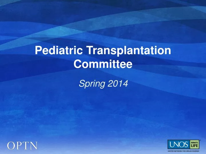 pediatric transplantation committee