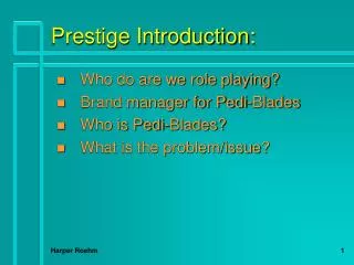 Prestige Introduction: