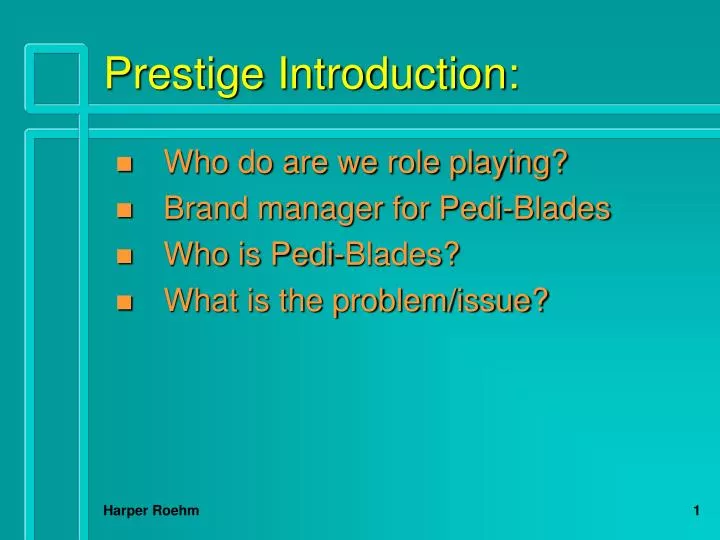 prestige introduction