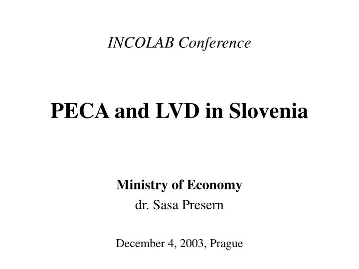 incolab conference peca and lvd in slovenia