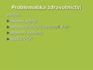 problematika zdravotnictv