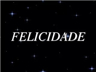 felicidade