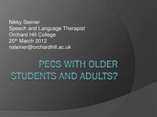 PECS with older students and adults?