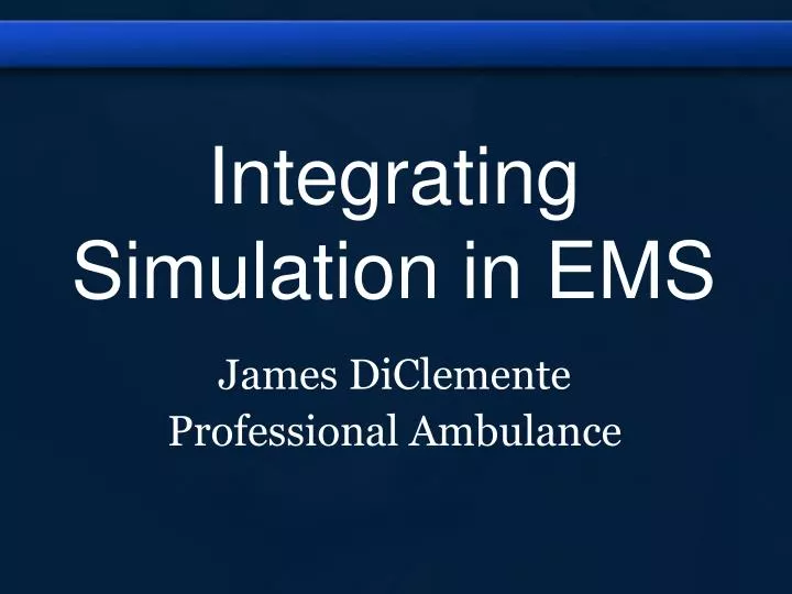 integrating simulation in ems