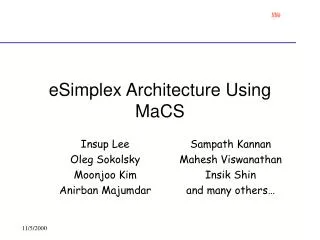 eSimplex Architecture Using MaCS