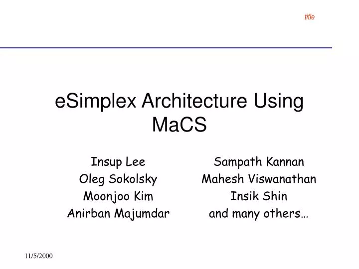 esimplex architecture using macs