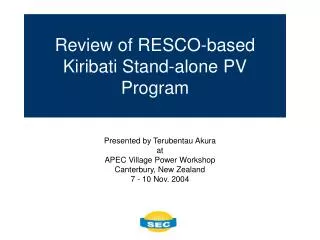 Review of RESCO-based Kiribati Stand-alone PV Program
