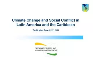 Climate Change and Social Conflict in Latin America and the Caribbean