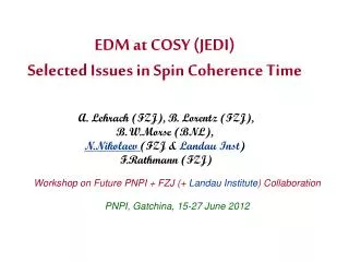 EDM at COSY (JEDI) Selected Issues in Spin Coherence Time