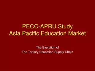PECC-APRU Study Asia Pacific Education Market