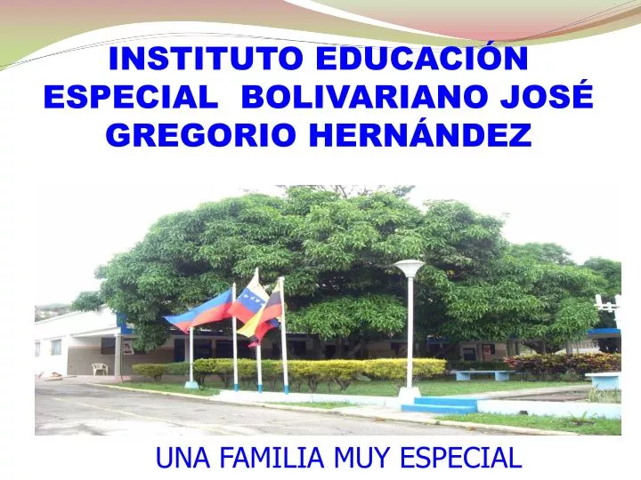 instituto educaci n especial bolivariano jos gregorio hern ndez