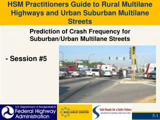 Prediction of Crash Frequency for Suburban/Urban Multilane Streets