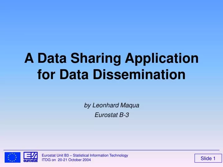 a data sharing application for data dissemination