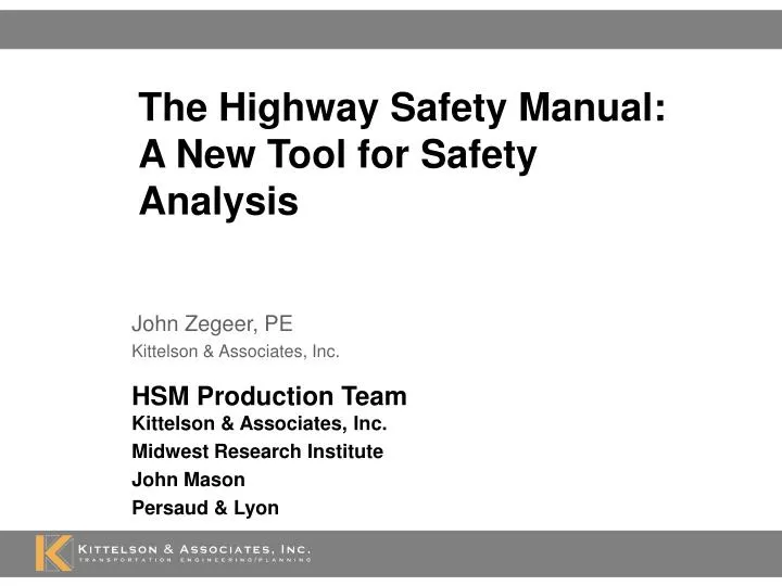 the highway safety manual a new tool for safety analysis