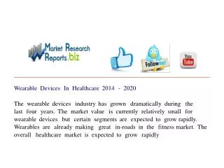 Wearable Devices In Healthcare 2014 - 2020