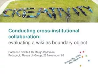 Conducting cross-institutional collaboration : evaluating a wiki as boundary object